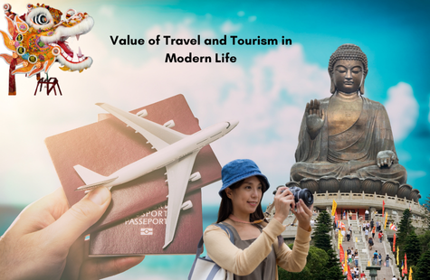 The True Value of Travel and Tourism in Modern Life