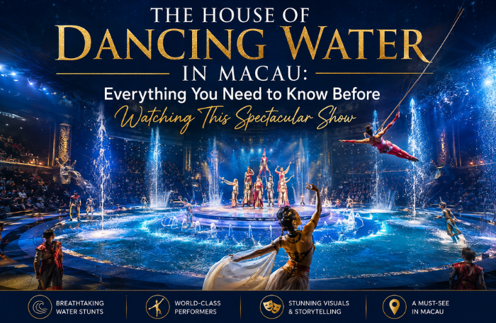 The House of Dancing Water in Macau